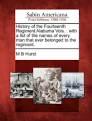History of the Fourteenth Regiment Alabama Vols.
