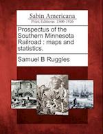 Prospectus of the Southern Minnesota Railroad