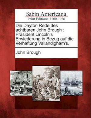 Die Dayton Rede Des Achtbaren John Brough