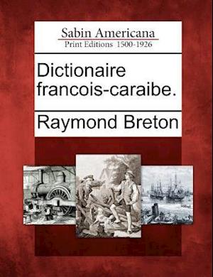 Dictionaire Francois-Caraibe.