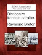 Dictionaire Francois-Caraibe.