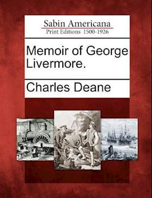 Memoir of George Livermore.