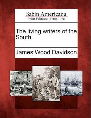 The Living Writers of the South.