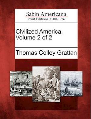 Civilized America. Volume 2 of 2