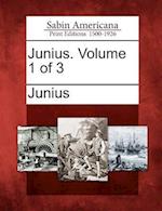 Junius. Volume 1 of 3