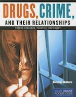 Drugs, Crime, and Their Relationships