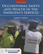 Occupational Safety and Health in the Emergency Services (Revised)