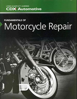 Fundamentals Of Motorcycle Repair