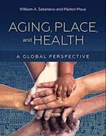 Aging, Place, and Health