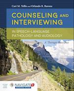 Counseling And Interviewing In Speech-Language Pathology And Audiology