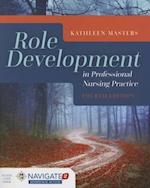 Role Development In Professional Nursing Practice