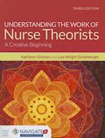 Understanding The Work Of Nurse Theorists