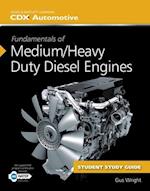 Fundamentals of Medium/Heavy Duty Diesel Engines Student Workbook