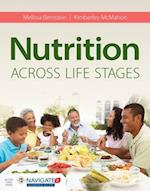 Nutrition Across Life Stages [With Access Code] [With Access Code]