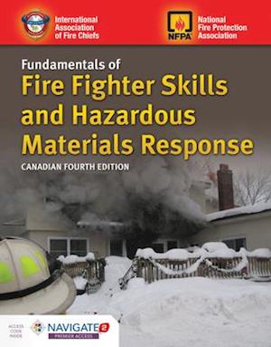 Canadian Fundamentals of Fire Fighter Skills and Hazardous Materials Response Includes Navigate 2 Premier Access