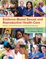 Evidence-Based Sexual And Reproductive Health Care