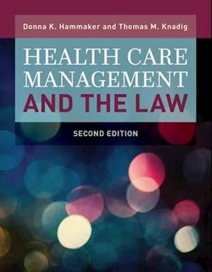 Health Care Management And The Law