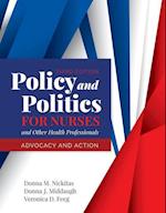 Policy And Politics For Nurses And Other Health Professionals