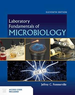Fundamentals of Microbiology + Laboratory Fundamentals of Microbiology + Access to Fundamentals of Microbiology Laboratory Videos)