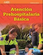EMT Spanish: Atención Prehospitalaria Basica, Undécima edición