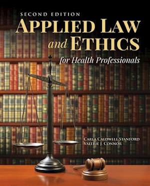 Applied Law  &  Ethics For Health Professionals