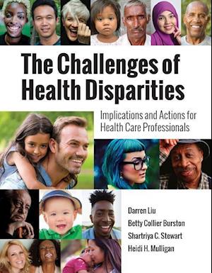 The Challenges of Health Disparities