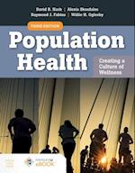 Population Health: Creating A Culture Of Wellness
