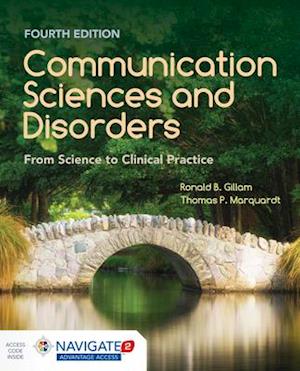 Communication Sciences And Disorders: From Science To Clinical Practice