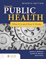 Turnock's Public Health: What It Is And How It Works