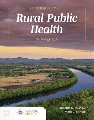 Foundations of Rural Public Health in America