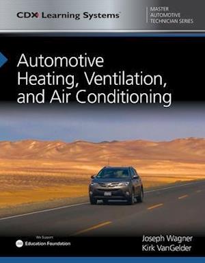 Automotive Heating, Ventilation, and Air Conditioning with 1 Year Access to Automotive Heating, Ventilation, and Air Conditioning Online