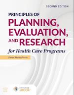 Principles Of Planning, Evaluation, And Research For Health Care Programs