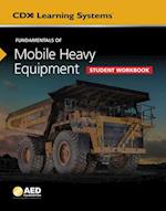 Fundamentals of Mobile Heavy Equipment Student Workbook