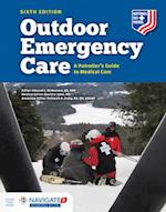 Outdoor Emergency Care: A Patroller's Guide To Medical Care