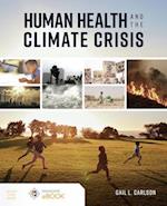 Human Health and the Climate Crisis