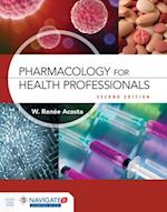 Pharmacology For Health Professionals