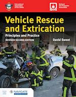 Vehicle Rescue and Extrication: Principles and Practice, Revised Second Edition