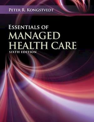 Essentials of Managed Health Care