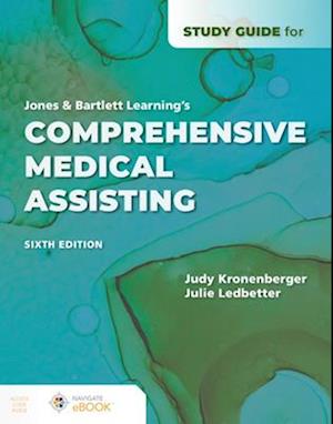 Study Guide for Jones & Bartlett Learning's Comprehensive Medical Assisting