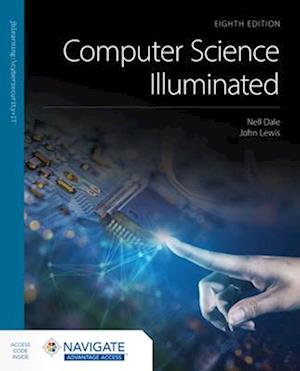 Computer Science Illuminated with Navigate Advantage Access