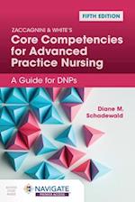 Zaccagnini & White's Core Competencies for Advanced Practice Nursing: A Guide for DNPs