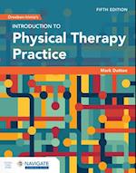 Dreeben-Irimia's Introduction to Physical Therapy Practice