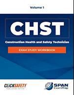 Construction Health & Safety Technician (Chst) Exam Study Workbook Vol 1