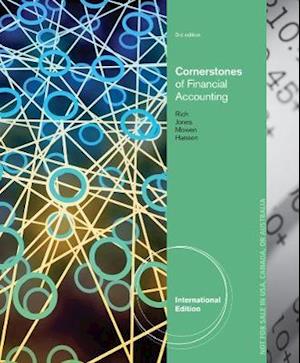 Cornerstones of Financial Accounting, International Edition (with 10K Report)