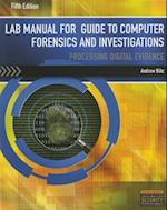 Lab Manual for Nelson/Phillips/Steuart's Guide to Computer Forensics  and Investigations, 5th