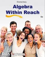 Elementary Algebra Within Reach