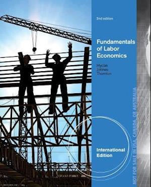 Fundamentals of Labor Economics, International Edition