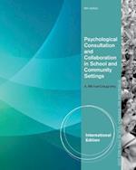 Psychological Consultation and Collaboration in School and Community Settings, International Edition