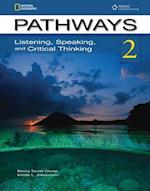 Pathways Listening & Speaking 2A: Student Book & Online Workbook Split Edition