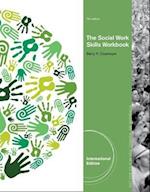 The Social Work Skills Workbook, International Edition